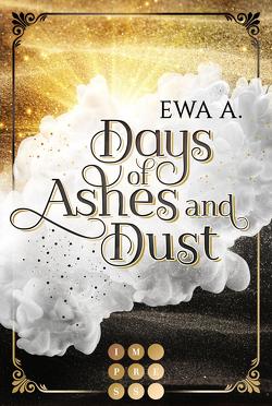 Days of Ashes and Dust von A.,  Ewa