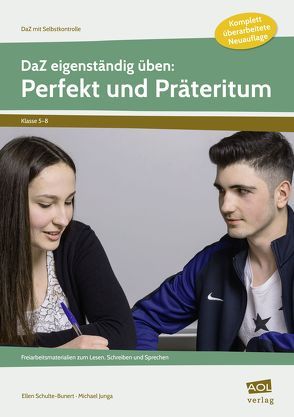 DaZ eigenständig üben: Perfekt & Präteritum – SEK von Junga,  Michael, Schulte-Bunert,  Ellen