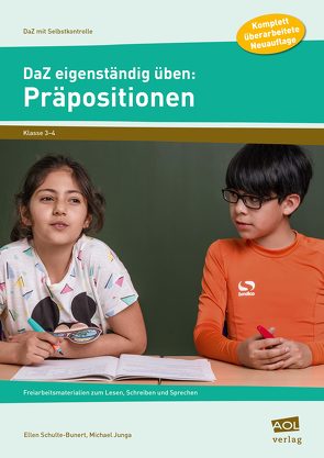 DaZ eigenständig üben: Präpositionen – GS von Junga,  Michael, Schulte-Bunert,  Ellen