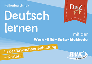 DaZ Fit: Deutsch lernen mit der Wort-Bild-Satz-Methode in der Erwachsenenbildung – Kartei (inkl. CD) von Linnek,  Katharina