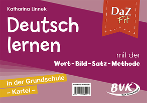 DaZ Fit: Deutsch lernen mit der Wort-Bild-Satz-Methode in der Grundschule – Kartei (inkl. CD) von Linnek,  Katharina