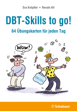 DBT-Skills to go! von Alf,  Renate, Knöpfler,  Eva