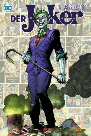 DC Celebration: Der Joker von Albuquerque,  Rafael, Azzarello,  Brian, Bermejo,  Lee, Bianchi,  Simone, Daniel,  Tony S., Dini,  Paul, Faßbender,  Jörg, Garcia-Lopez,  Jose Luis, Janin,  Mikel, Jock, Medeiros,  Eduardo, Miller,  Greg, Mora,  Dan, O`Neil,  Dennis, Rossmo,  Riley, Snyder,  Scott, Taylor,  Tom, Tomasi,  Peter J., Tynion IV,  James, Whitta,  Gary