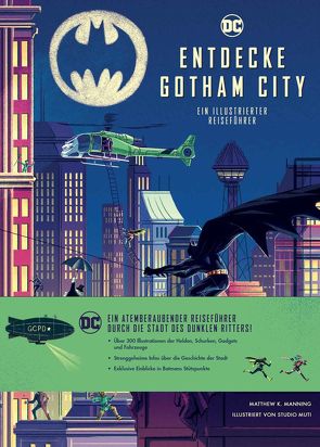 Entdecke Gotham City von Manning,  Matthew K., Studio Muti, Wieland,  Matthias