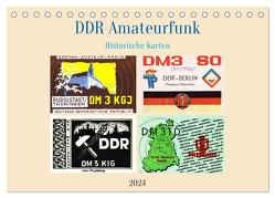 DDR Amateurfunk Historische Karten (Tischkalender 2024 DIN A5 quer), CALVENDO Monatskalender von von Loewis of Menar,  Henning