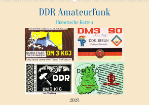 DDR Amateurfunk Historische Karten (Wandkalender 2023 DIN A2 quer) von von Loewis of Menar,  Henning