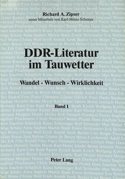 DDR-Literatur im Tauwetter von Zipser,  Richard A.