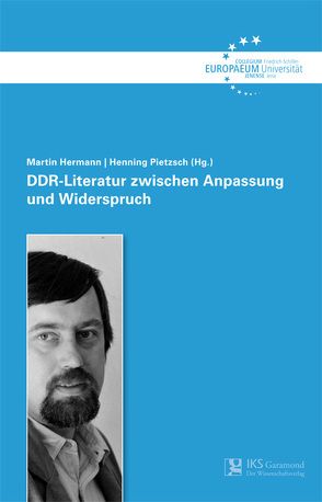 DDR-Literatur zwischen Anpassung und Widerspruch von Hermann,  Martin, Pietzsch,  Henning