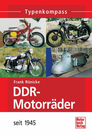DDR-Motorräder von Rönicke,  Frank
