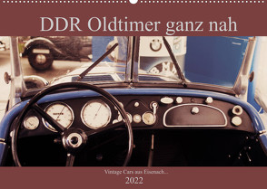 DDR Oldtimer ganz nah (Wandkalender 2022 DIN A2 quer) von Haas,  Fredy