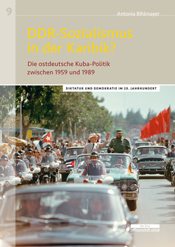 DDR-Sozialismus in der Karibik? von Bihlmayer,  Antonia