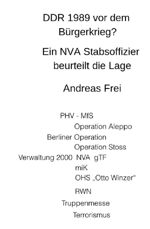 DDR1989 vor dem Bürgerkrieg? von Frei,  Andreas