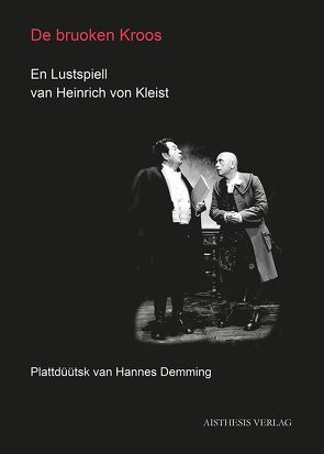 De bruoken Kroos von Demming,  Johannes, Kleist,  Heinrich von