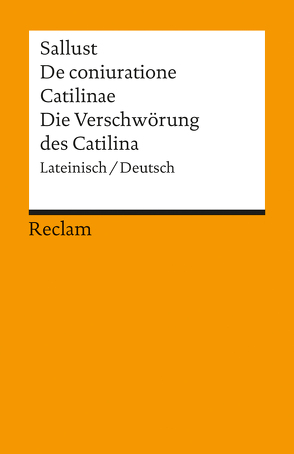 De coniuratione Catilinae /Die Verschwörung des Catilina von Büchner,  Karl, Sallust