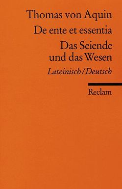 De ente et essentia / Das Seiende und das Wesen von Beeretz,  Franz Leo, Thomas von Aquin