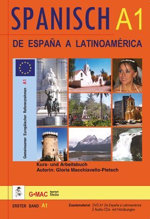 De España a Latinoamérica A1 von Beck,  Reinhilde, Macchiavello-Pietsch,  Gloria, Pietsch,  Hartmut
