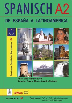 De España a Latinoamérica A2 von Beck,  Reinhilde, Macchiavello-Pietsch,  Gloria, Pietsch,  Hartmut