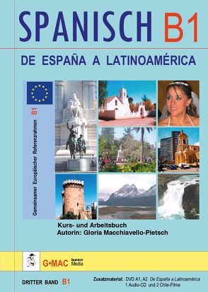 De España a Latinoamérica B1 von Beck,  Reinhilde, Macchiavello-Pietsch,  Gloria, Pietsch,  Hartmut