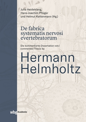 De fabrica systematis nervosi evertebratorum von Heideklang,  Julia, Kettenmann,  Helmut, Pflüger,  Hans-Joachim