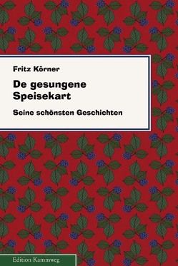 De gesungene Speisekart von Körner,  Fritz, Walter,  Klaus, Walther,  Klaus