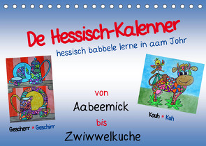 De Hessisch-Kalenner – hessisch babbele lerne in aam Johr (Tischkalender 2022 DIN A5 quer) von Stark-Hahn,  Ilona