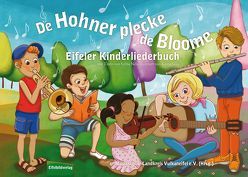 De Hohner plecke de Bloome von Becker,  Tim, Frangen,  Michael, Nels,  Sylvia, Salas,  Kattia