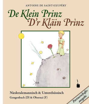 De Klein Prinz / D’r kläin Prìnz von Adolf,  Paul, Saint-Exupéry,  Antoine de, Wurth,  Wendelinus