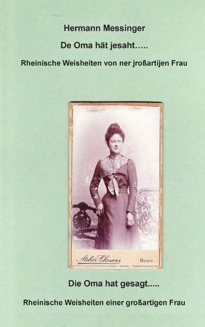 De Oma hät jesaht…… von Messinger,  Hermann