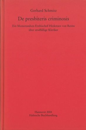 De presbiteris criminosis von Schmitz,  Gerhard