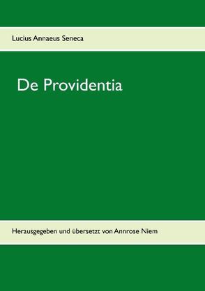 De Providentia von Niem,  Annrose, Seneca,  Lucius Annaeus