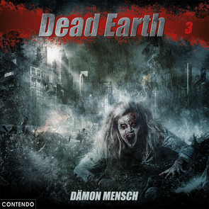 Dead Earth 3: Dämon Mensch von Duschek,  Markus
