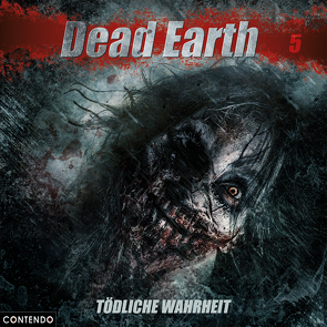 Dead Earth 5: Tödliche Wahrheit von Duschek,  Markus