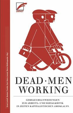 Dead Men Working von Lewed,  Karl H, Lohoff,  Ernst, Trenkle,  Norbert, Wölflingseder,  Maria