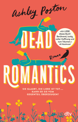 Dead Romantics von Poston,  Ashley, Schmitz,  Yola