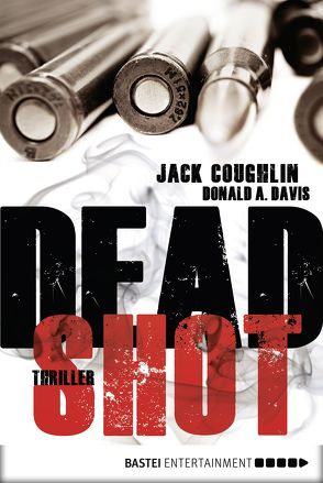 Dead Shot von Coughlin,  Jack, Hanowell,  Dr. Holger