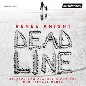 Deadline von Blum,  Gabriele, Jaeger,  Andreas, Knight,  Renée, Mendl,  Michael, Michelsen,  Claudia