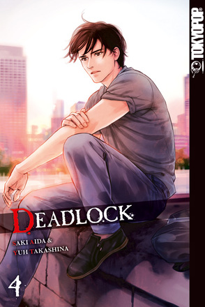 Deadlock 04 von Aida,  Saki, Takashina,  Yuh