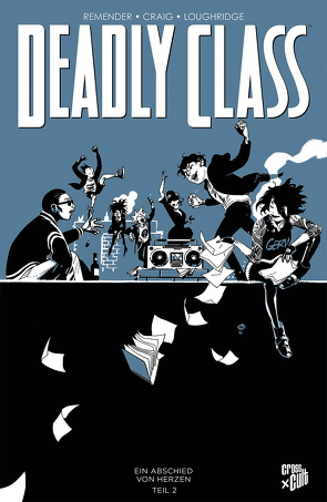 Deadly Class 12: Ein Abschied von Herzen – Teil 2 von Craig,  Wes, Remender,  Rick