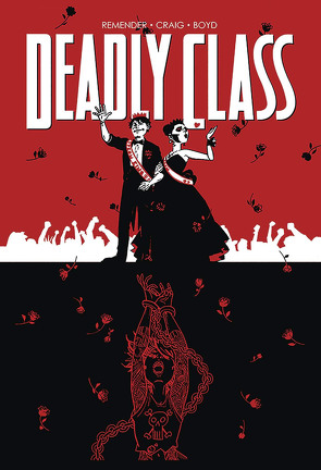 Deadly Class 8: Kein Zurück von Craig,  Wes, Loughridge,  Lee, Remender,  Rick, Schuster,  Michael