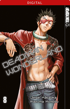 Deadman Wonderland 08 von Kataoka,  Jinsei, Kondou,  Kazuma