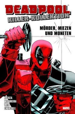 Deadpool Killer-Kollektion von Madureira,  Joe, Nicieza,  Fabian