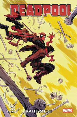 Deadpool – Neustart von Hepburn,  Scott, Klein,  Nic, Strittmatter,  Michael, Young,  Skottie