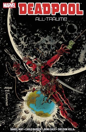 Deadpool: All-Träume von Barberi,  Carlo, Dazo,  Bong, Strittmatter,  Michael, Vella,  Sheldon, Way,  Daniel