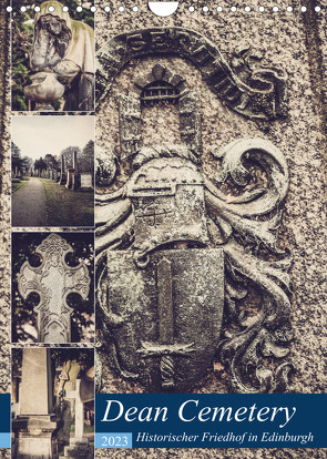 Dean Cemetery – Historischer Friedhof Edinburgh (Wandkalender 2023 DIN A4 hoch) von Creutzburg,  Jürgen