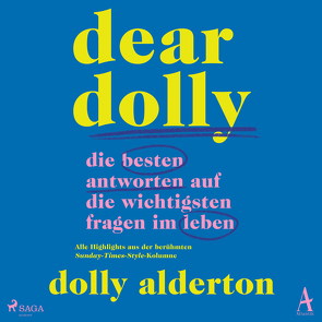 Dear Dolly: Die besten Antworten auf die wichtigsten Fragen im Leben von Alderton,  Dolly, Bonné,  Eva, Rosenberg,  Fanny