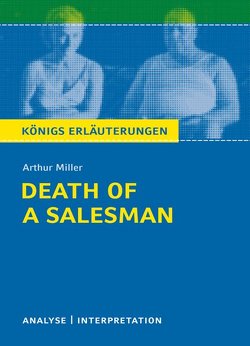 Death of a Salesman – Tod eines Handlungsreisenden von Arthur Miller. von Leidig,  Dorothée, Miller,  Arthur