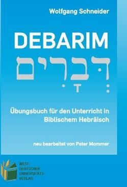 Debarim – Übungsbuch und Beiheft (Zwei Bände) von Mommer,  Peter, Schneider,  Wolfgang