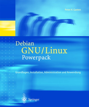 Debian GNU / Linux-PowerPack von Ganten,  Peter H.