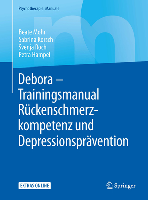 Debora – Trainingsmanual Rückenschmerzkompetenz und Depressionsprävention von Hampel,  Petra, Korsch,  Sabrina, Mohr,  Beate, Roch,  Svenja