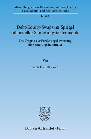Debt-Equity-Swaps im Spiegel bilanzieller Sanierungsinstrumente. von Schillerwein,  Daniel